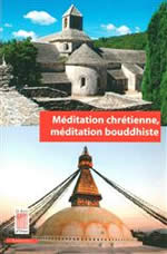 Collectif Méditation chrétienne, méditation bouddhiste - Colloque de Karma Ling 1983 Librairie Eklectic