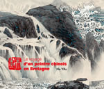 YIFU He Le Voyage d´un peintre chinois en Bretagne Librairie Eklectic