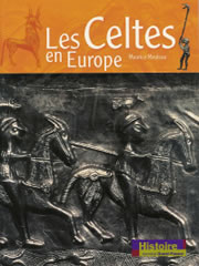 MEULEAU Maurice Les Celtes en Europe Librairie Eklectic