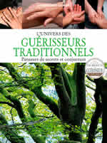 CAMUS Dominique L´univers des guérisseurs traditionnels. Panseurs de secrets et conjureurs Librairie Eklectic