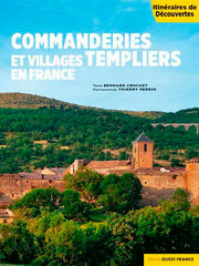 CROCHET Bernard & PERRIN Thierry  Commanderies et villages templiers en France  Librairie Eklectic