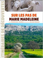 JOURDAA Frédérique & CORSAN Olivier  Sur les pas de Marie-Madeleine  Librairie Eklectic