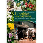 AURAY Christophe L´herbier des paysans, des guérisseurs et des sorciers. Secrets et plantes magiques Librairie Eklectic