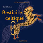BALADE David Bestiaire celtique Librairie Eklectic