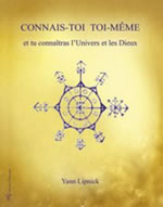 LIPNICK Yann Connais-toi toi-même et tu connaîtras l´Univers et les Dieux (1er tome de la collection)  Librairie Eklectic