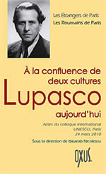 NICOLESCU Basarab A la confluence de deux cultures : Lupasco aujourd´hui Librairie Eklectic