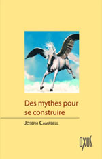 CAMPBELL Joseph Des mythes pour se construire Librairie Eklectic