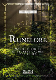 THORSSON Edred Runelore. Magie, histoire et secrets cachés des runes Librairie Eklectic