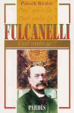 RIVIERE Patrick Fulcanelli, qui suis-je ? Librairie Eklectic