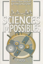 KIRCHER Daniel & BECKER Dominique B.A.-BA Sciences impossibles Librairie Eklectic