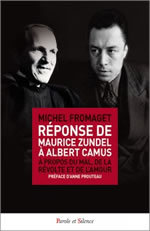 FROMAGET Michel Réponse de Maurice Zundel à Albert Camus. A propos du mal, de la révolte et de l´amour.  Librairie Eklectic