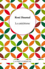 DAUMAL René Le catéchisme Librairie Eklectic