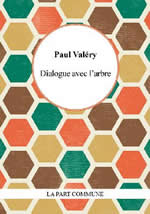 VALERY Paul Dialogue de l´arbre Librairie Eklectic