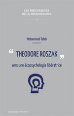 TALEB Mohammed  Théodore Roszak - Vers une écopsychologie libératrice  Librairie Eklectic