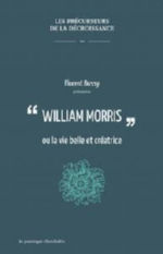 BUSSY Florent William Morris, ou la vie belle et créatrice Librairie Eklectic