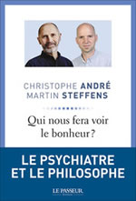 ANDRE Christophe & STEFFENS Martin  Qui nous fera voir le bonheur ?  Librairie Eklectic
