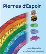 BLANCHETTE Lynda Pierres d´Espoir. Librairie Eklectic