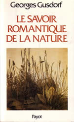 GUSDORF Georges Savoir romantique de la nature (Le) Librairie Eklectic