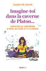 COULON Jacques de Imagine-toi dans la caverne de Platon (+CD) - Préface de Frédéric Lenoir  Librairie Eklectic