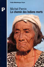 PERRIN Michel Chemin des indiens morts (Le) Librairie Eklectic