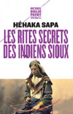 ELAN NOIR (Hehaka Sapa) Les Rites secrets des indiens Sioux. Recueilli par Joseph Epes Brown Librairie Eklectic