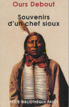 OURS DEBOUT Souvenirs d´un chef sioux Librairie Eklectic