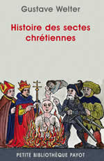 WELTER Gustave Histoire des sectes chrétiennes Librairie Eklectic