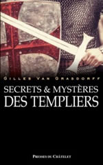 GRASDORFF Gilles Van  Secrets et mystères des templiers  Librairie Eklectic