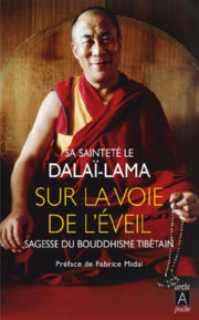 DALAÏ-LAMA (S.S. le XIVème) Sur la voie de l´éveil. Ses textes essentiels Librairie Eklectic