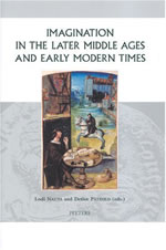 NAUTA Lodi & PÄTZOLD Detled (eds.) Imagination in the Later Middle Ages and Early Modern Times (Actes colloque septembre 2002) Librairie Eklectic