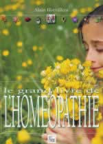 HORVILLEUR Alain Dr Grand livre de l´homéopathie (Le) Librairie Eklectic