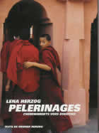 HERZOG Lena Pèlerinages. Cheminements vers Bouddha (photographies) Librairie Eklectic