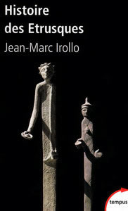 IROLLO Jean-Marc Histoire des étrusques Librairie Eklectic