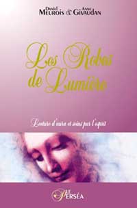 MEUROIS Daniel et GIVAUDAN Anne Robes de lumière (Les). Lecture d´aura et soins par l´esprit Librairie Eklectic
