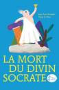 MONGIN Jean-Paul & LE BRAS Yann La mort du divin Socrate Librairie Eklectic