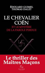 GUIMEL Edouard & DALET Thomas  Le chevalier coën et le mystère de la parole perdue - Roman  Librairie Eklectic