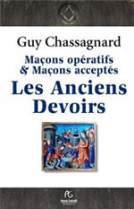 CHASSAGNARD Guy Maçons opératifs et maçons acceptés - Les anciens devoirs  Librairie Eklectic