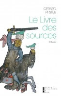PFISTER Gérard Le livre des sources - Roman  Librairie Eklectic