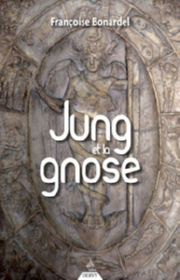 BONARDEL Françoise Jung et la Gnose Librairie Eklectic