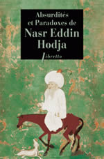 MAUNOURY Jean-Louis Absurdités et paradoxes de Nasr Eddin Hodja Librairie Eklectic