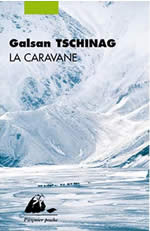 TSCHINAG Galsan La caravane Librairie Eklectic