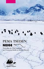TSEDEN Pema Neige - Nouvelles du Tibet traduites par F. Robin et B. Duzan Librairie Eklectic