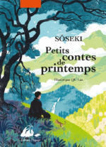 SOSEKI Natsumé Petits contes de printemps - édition illustrée Librairie Eklectic