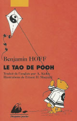 HOFF Benjamin Le Tao de Pooh => réimprimé sous le titre : Le Tao de Winnie Librairie Eklectic