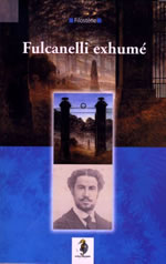 FILOSTENE Fulcanelli exhumé Librairie Eklectic