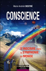 DESTRE Andrée Conscience - S´inscrire dans la symphonie du monde Librairie Eklectic