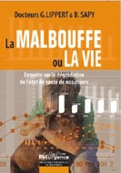 LIPPERT GÃ©rard Dr & SAPY B. Malbouffe ou la vie (La) Librairie Eklectic