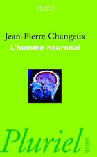 CHANGEUX Jean-Pierre Homme neuronal (L´) Librairie Eklectic