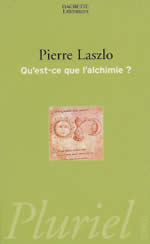 LASZLO Pierre Qu´est-ce que l´alchimie ? Librairie Eklectic