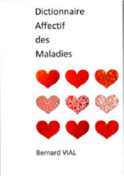 VIAL Bernard Dictionnaire Affectif des Maladies Librairie Eklectic